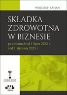 Biznes - Składka zdrowotna w biznesie po zmianach od 1 lipca 2022 r. i od 1 stycznia 2023 r. - miniaturka - grafika 1