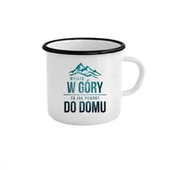 Kubki - Wyjazd w góry to jak powrót do domu - kubek emaliowany z nadrukiem - miniaturka - grafika 1