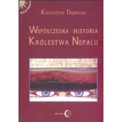 Technika - Wydawnictwo Dialog Współczesna historia królestwa Nepalu - Krzysztof Dębnicki - miniaturka - grafika 1