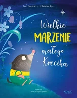 Pozostałe książki - Wielkie marzenie małego Krecika - miniaturka - grafika 1