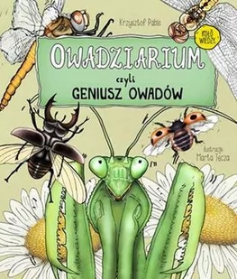 Owadziarium, czyli geniusz owadów - Literatura popularno naukowa dla młodzieży - miniaturka - grafika 1