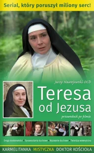 Karmelitów Bosych Teresa od Jezusa - książka z filmem (odc.1-4) - Biografie i autobiografie - miniaturka - grafika 2
