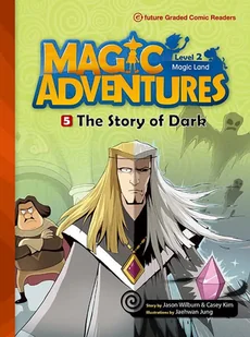 The Story of Dark. Magic Adventures. Level 2. Część 5 - Komiksy obcojęzyczne - miniaturka - grafika 1