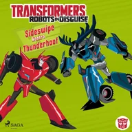 Audiobooki dla dzieci i młodzieży - Transformers. Robots in Disguise. Sideswipe kontra Thunderhoof - miniaturka - grafika 1