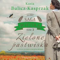 Audiobooki - literatura popularnonaukowa - Zielone pastwiska Kasia Bulicz-Kasprzak - miniaturka - grafika 1