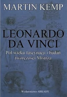 Martin Kemp Mój Leonardo da Vinci Pięćdziesiąt lat rozsądku i szaleństwa w świecie sztuki i poza jego granicami - Encyklopedie i leksykony - miniaturka - grafika 1