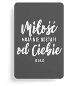 Magnesy - Magnes na lodówkę - Miłość moja nie odstąpi - Szaron - miniaturka - grafika 1