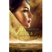 Literatura obyczajowa - Prószyński Perska namiętność - Laila Shukri - miniaturka - grafika 1