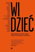 Książki o kulturze i sztuce - Widzieć. Wybór najważniejszych tekstów o dizajnie - miniaturka - grafika 1
