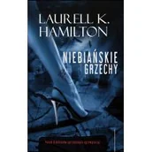 Horror, fantastyka grozy - Zysk i S-ka Niebiańskie grzechy - Laurell K. Hamilton - miniaturka - grafika 1
