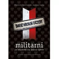 Felietony i reportaże - Muza Militarni. Polskie organizacje proobronne - Chełchowski Wojciech, Czuba Andrzej - miniaturka - grafika 1