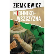 Felietony i reportaże - Michnikowszczyzna Ziemkiewicz A Rafał - miniaturka - grafika 1
