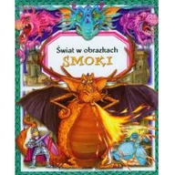 Książki edukacyjne - Olesiejuk Sp. z o.o. Smoki. świat w obrazkach Emilie Beaumont, Christine Sagnier - miniaturka - grafika 1