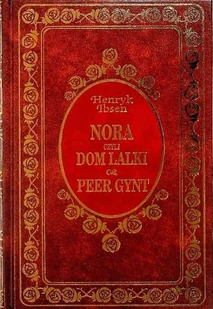 Nora czyli Dom Lalki Peer Gynt - Poezja - miniaturka - grafika 1