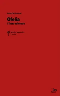 Ofelia i inne wiersze - Adam Makowski - Poezja - miniaturka - grafika 1