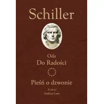 Schiller Fryderyk Oda Do Radości. Pieśń o dzwonie - Poezja - miniaturka - grafika 1