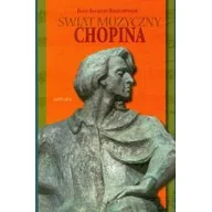 Biografie i autobiografie - Świat muzyczny Chopina - Eigeldinger Jean Jacques - miniaturka - grafika 1