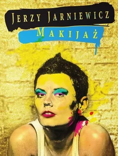 Makijaż - E-booki - kultura i sztuka - miniaturka - grafika 1