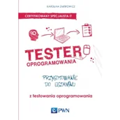 Książki o programowaniu - Wydawnictwo Naukowe PWN Tester oprogramowania Przygotowanie do egzaminu z testowania oprogramowania - Karolina Zmitrowicz - miniaturka - grafika 1