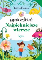 Wierszyki, rymowanki, piosenki - Greg Najpiękniejsze wiersze. Zapach czekolady Danuta Wawiłow - miniaturka - grafika 1