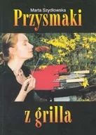 Książki kucharskie - Przysmaki z grilla - miniaturka - grafika 1