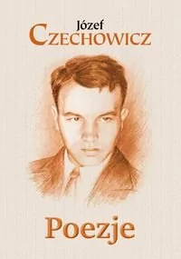 C&T Poezje - Józef Czechowicz - Poezja - miniaturka - grafika 1