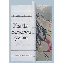 Kartki zapisane gestem. Twórczość malarska Marii Stangret-Kantor w latach 1957-2005 - Książki o kulturze i sztuce - miniaturka - grafika 1