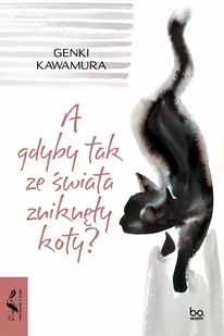 A gdyby tak ze świata zniknęły koty? - E-booki obcojęzyczne - miniaturka - grafika 1