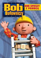 Książki edukacyjne - Bob Budowniczy spieszy z pomocą - miniaturka - grafika 1