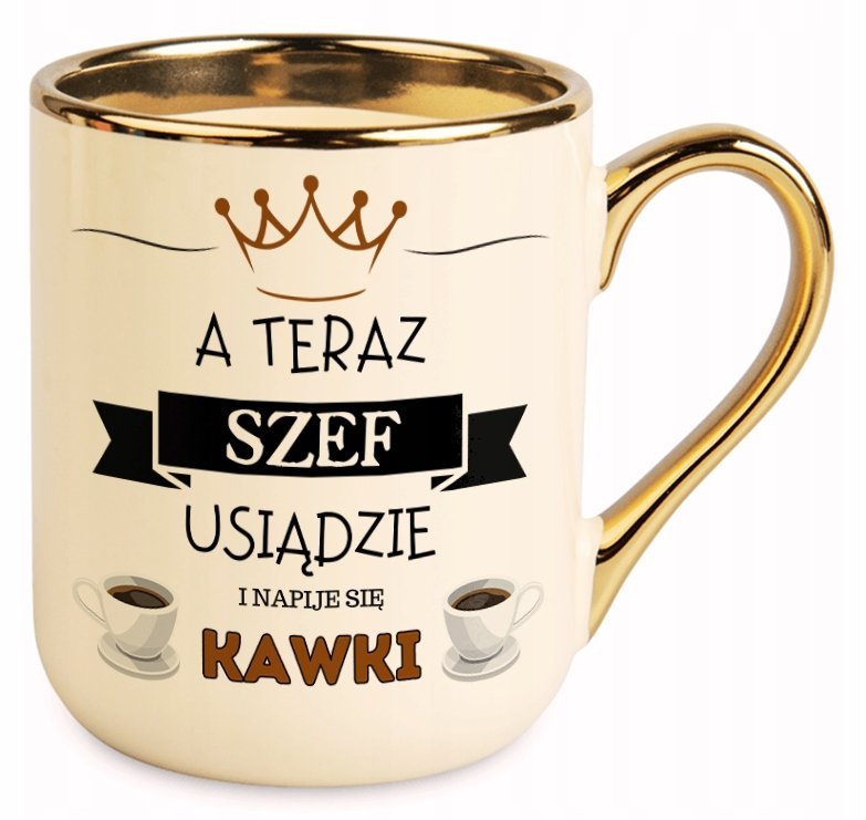 KUBEK ZŁOTY PREZENT DLA SZEFA ŚMIESZNY ZABAWNY NA URODZINY IMIENINY 40 50