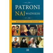 Religia i religioznawstwo - Homo Dei Patroni najważniejsi. Modlitwy, litanie, nowenny - A. Paulina Lenar - miniaturka - grafika 1