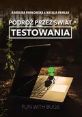 E-booki - informatyka - Podróż przez świat testowania - miniaturka - grafika 1