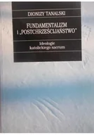 Religia i religioznawstwo - Fundamentalizm i postchrześcijaństwo - miniaturka - grafika 1