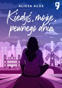 Kiedyś, może, pewnego dnia - Romanse - miniaturka - grafika 1