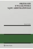 Prawo - Orzekanie o właściwości sądu arbitrażowego - miniaturka - grafika 1