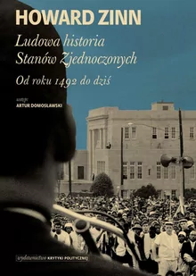 Ludowa historia Stanów Zjednoczonych. Od roku 1492 do dziś - E-booki - nauka - miniaturka - grafika 1