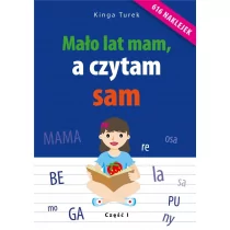 Mało lat mam a czytam sam Część 1 Turek Kinga