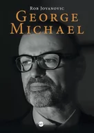 Biografie i autobiografie - Wielka Litera George Michael - ROB JOVANOVIC - miniaturka - grafika 1