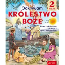 JEDNOŚĆ Religia Odkrywam królestwo Boże podręcznik dla klasy 2 szkoły podstawowej - Krzysztof Mielnicki ks, Elżbieta Kondrak