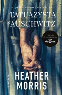 Tatuażysta z Auschwitz (wydanie filmowe) - Literatura obyczajowa - miniaturka - grafika 1