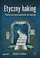 E-booki - informatyka - Etyczny haking. Praktyczne wprowadzenie do hakingu - miniaturka - grafika 1