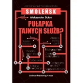 Historia Polski - Smoleńsk. Pułapka tajnych służb? - miniaturka - grafika 1