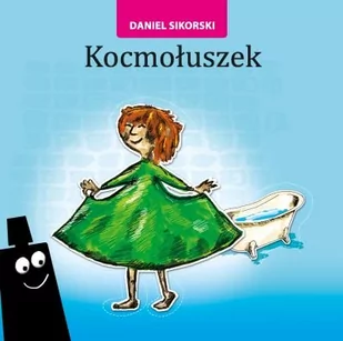 Wydawnictwo Daniel Sikorski Kocmołuszek - Daniel Sikorski, Małgorzata Piskunowicz - Wierszyki, rymowanki, piosenki - miniaturka - grafika 1