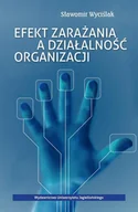 Biznes - Efekt zarażania a działalność organizacji - Sławomir Wyciślak - miniaturka - grafika 1