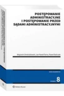 Postępowanie administracyjne i postępowanie przed sądami administracyjnymi [PRZEDSPRZEDAŻ] - Podręczniki dla szkół wyższych - miniaturka - grafika 2