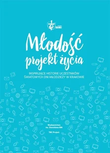 Zofia Świerczyńska, Małgorzata Gadomska Młodo$269ć - projekt życia. - Biografie i autobiografie - miniaturka - grafika 2