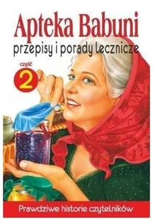 Apteka Babuni. Przepisy i porady lecznicze - Rozwój osobisty - miniaturka - grafika 2