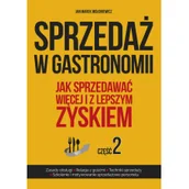 Biznes - MOJA Consulting Sprzedaż w gastronomii cz.2 Jan Mołoniewicz - miniaturka - grafika 1