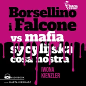 Audiobooki - literatura faktu - Borsellino i Falcone versus mafia sycylijska cosa nostra - miniaturka - grafika 1