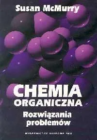Chemia organiczna. Rozwiązania problemów - Chemia - miniaturka - grafika 1